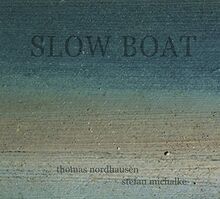 Slow Boat von Nordhausen-Michalke | CD | Zustand neu
