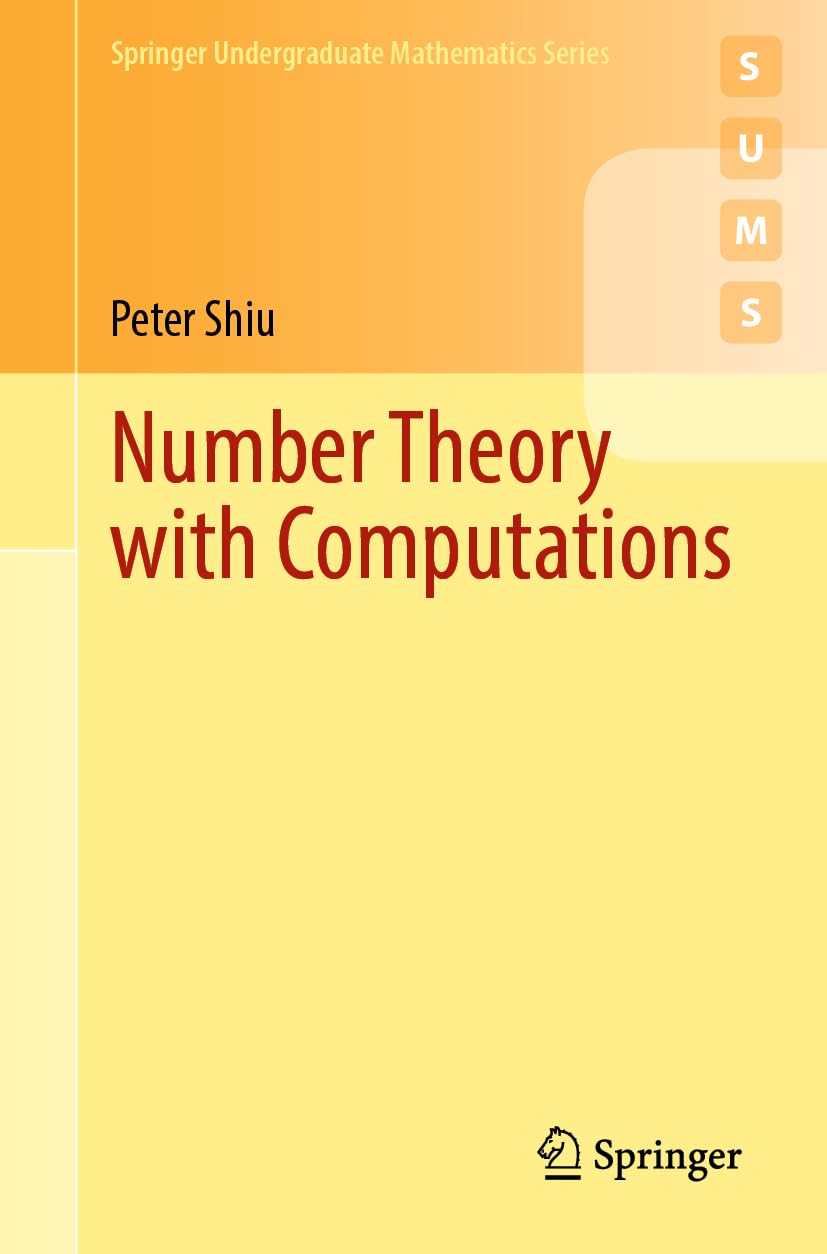 Number Theory with Computations (Springer Undergraduate Mathematics Series)