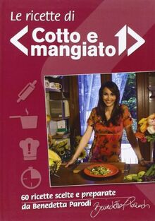 Le ricette di cotto e mangiato