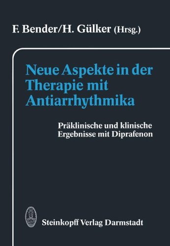 Neue Aspekte in der Therapie mit Antiarrhythmika: Präklinische und Klinische Ergebnisse mit Diprafenon