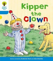 Oxford Reading Tree: Level 3: More Stories A: Kipper the Clown von Hunt, Roderick | Buch | Zustand sehr gut