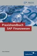 Praxishandbuch SAP-Finanzwesen: Kompakte Einführung in den gesamten Leistungsumfang von SAP FI (SAP PRESS)