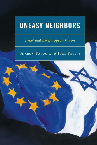 Uneasy Neighbors: Israel and the European Union