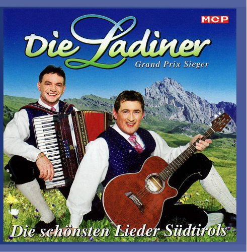 Die Schonsten Lieder Sudtirols Von Die Ladiner