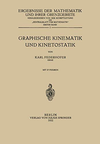Graphische Kinematik und Kinetostatik: Erster Band 2
