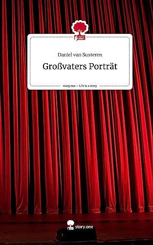 Großvaters Porträt. Life is a Story - story.one
