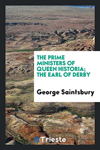 The Prime Ministers of Queen Historia; The Earl of Derby