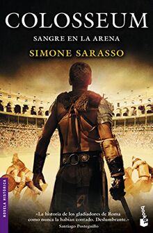 Colosseum: Sangre en la arena (Novela histórica)