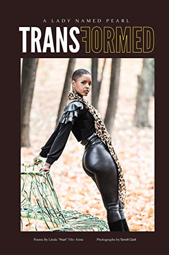 A Lady Named Pearl: Transformed