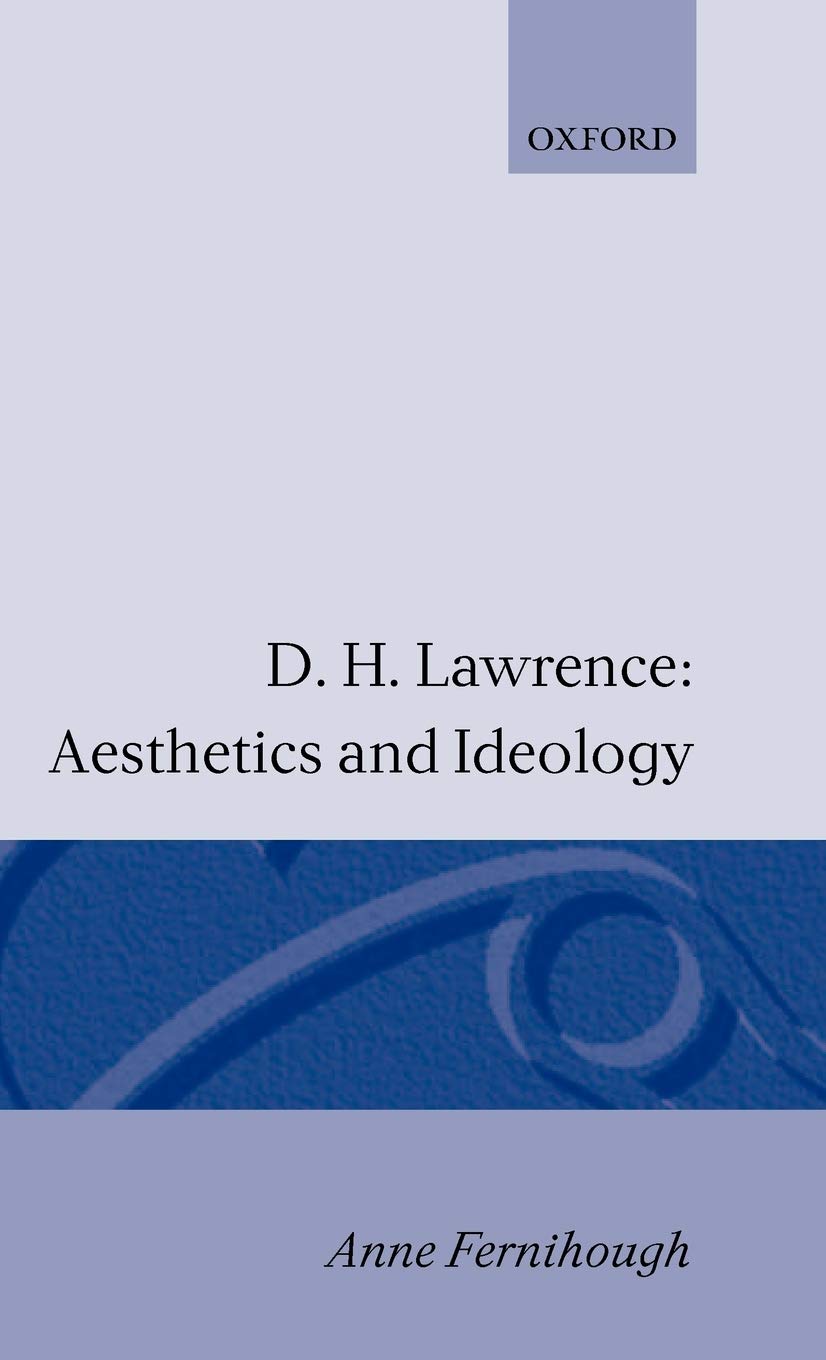 D.H. Lawrence: Aesthetics and Ideology
