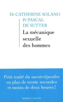 La mécanique sexuelle des hommes