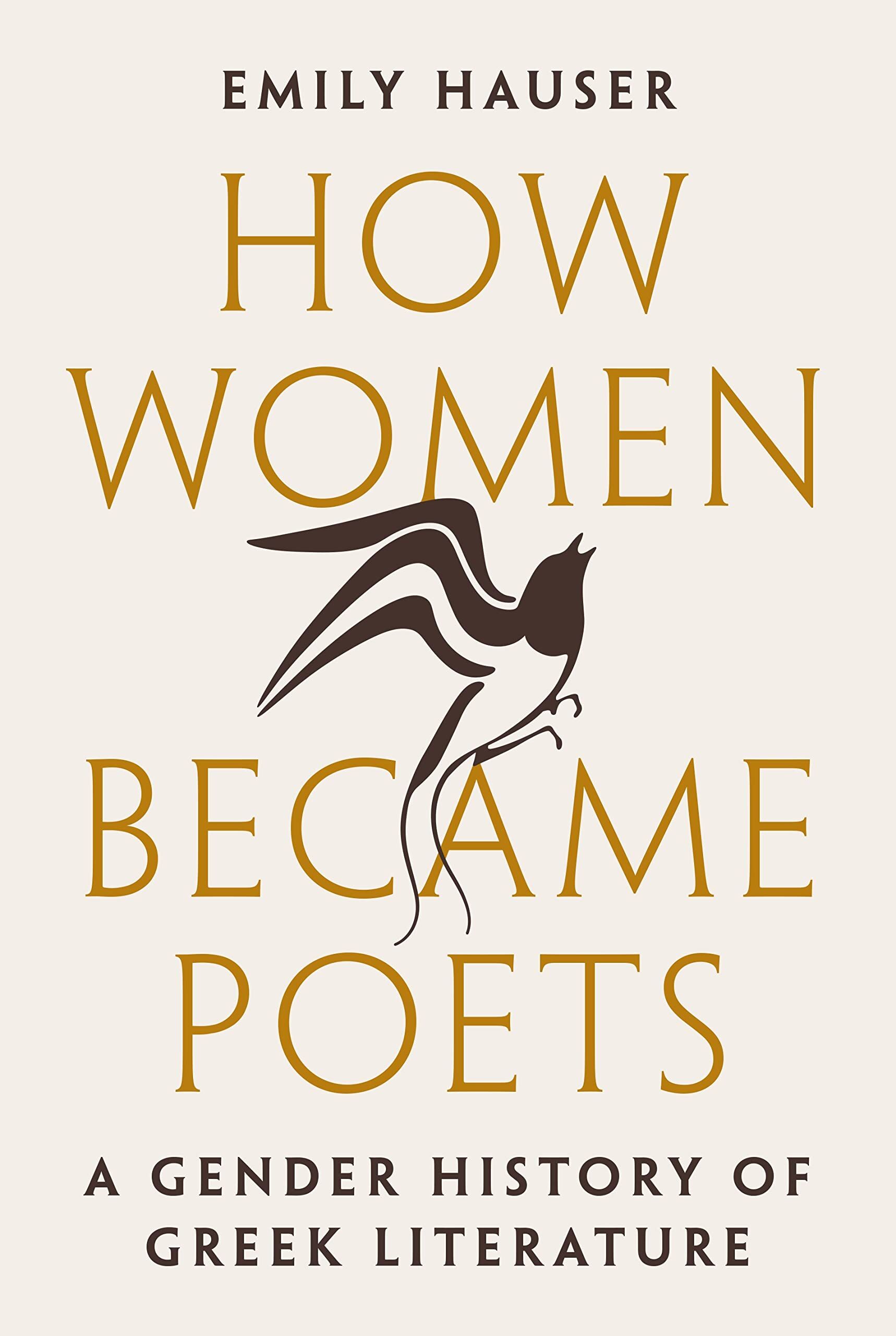 Emily Hauser How Women Became Poets