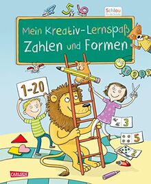 Schlau für die Schule: Mein Kreativ-Lernspaß: Zahlen und Formen: für Vorschulkinder und Erstklässler im Alter von 5 bis 7 Jahren