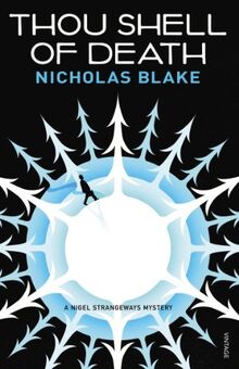 Thou Shell of Death: A Nigel Strangeways Mystery (A Nigel Strangeways Mytery, 2)