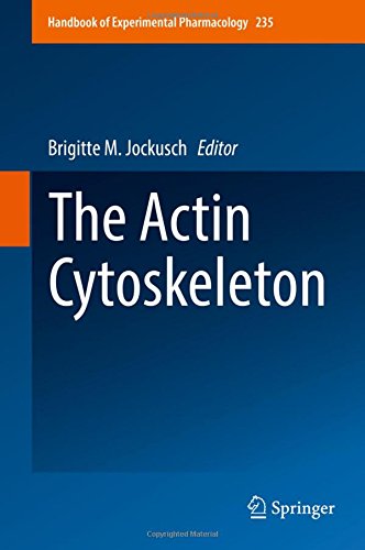 The Actin Cytoskeleton (Handbook of Experimental Pharmacology)