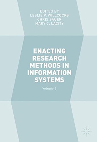 Enacting Research Methods in Information Systems: Volume 3