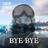 Bye Bye (2-Track)