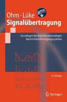 Signalübertragung: Grundlagen der digitalen und analogen Nachrichtenübertragungssysteme (Springer-Lehrbuch)