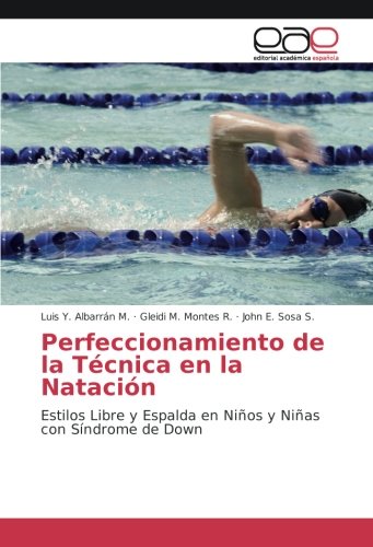 Perfeccionamiento de la Técnica en la Natación: Estilos Libre y Espalda en Niños y Niñas con Síndrome de Down