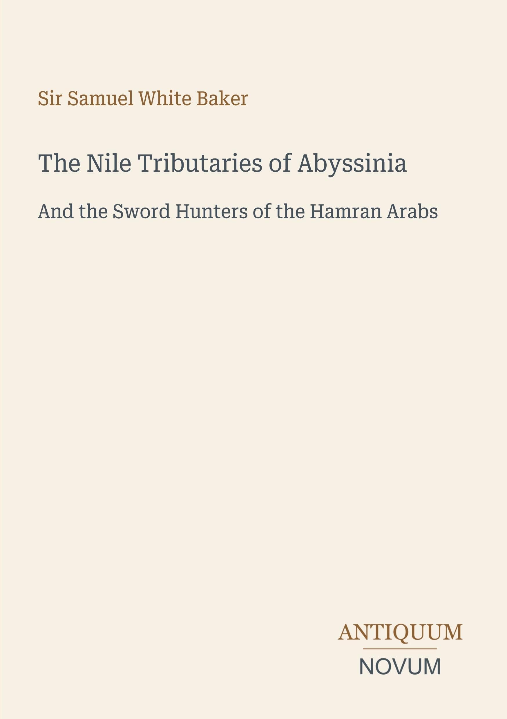 The Nile Tributaries of Abyssinia