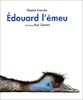 Edouard l'emeu (Kaléidoscope)