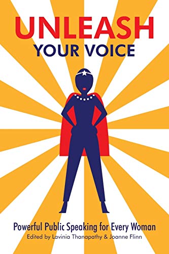 Lavinia Thanapathy Unleash Your Voice, Powerful Public Speaking For Every Woman