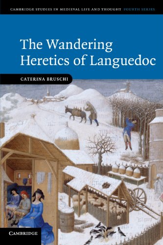 The Wandering Heretics of Languedoc (Cambridge Studies in Medieval Life and Thought: Fourth Series, Band 73)