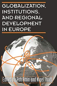 Globalization, Institutions, and Regional Development in Europe