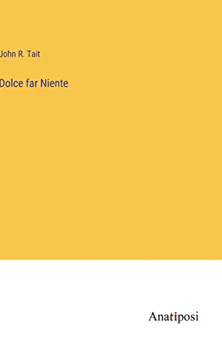 Dolce far Niente