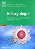 Embryologie: Entwicklungsstadien - Frühentwicklung - Organogenese - Klinik
