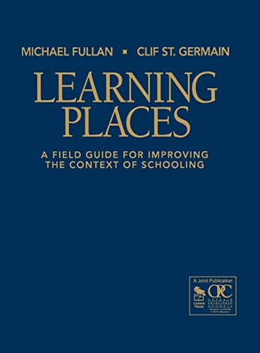 Learning Places: A Field Guide for Improving the Context of Schooling