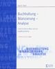 Buchhaltung - Bilanzierung - Analyse. Schritt für Schritt zu Bilanz, GuV und Kapitalflussrechnung