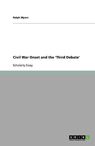 Civil War Onset and the 'Third Debate'