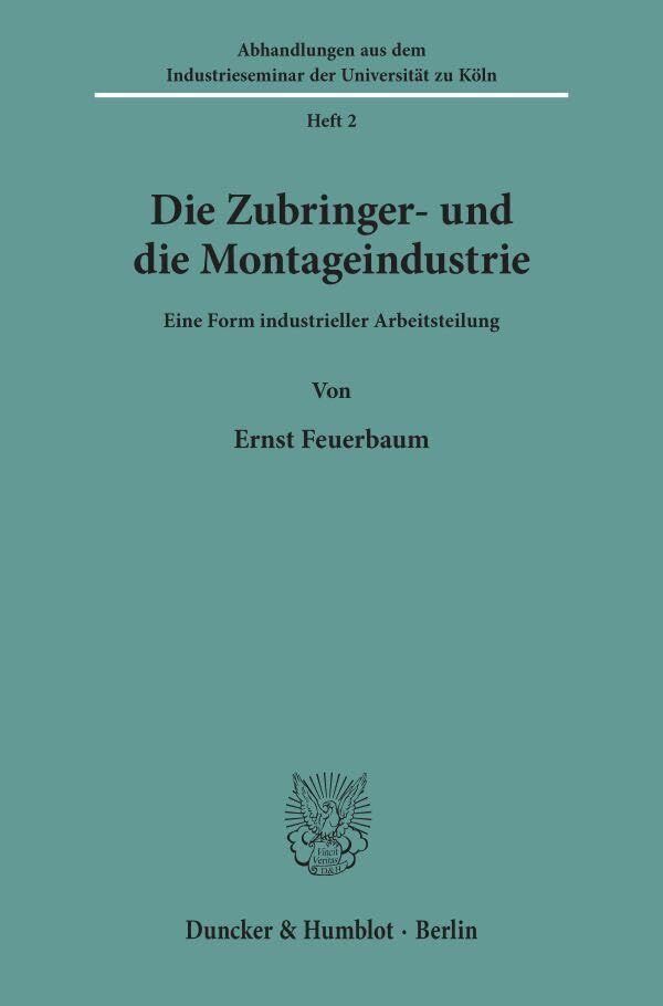 Die Zubringer- und die Montageindustrie.