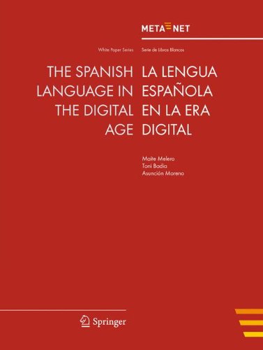 The Spanish Language in the Digital Age (White Paper Series) (English and Spanish Edition)