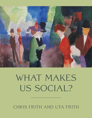 What Makes Us Social? (Jean Nicod Lectures)