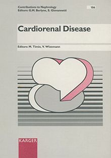 Contributions to Nephrology / Cardiorenal Disease: 4th European Meeting on Cardionephrology, Assisi, March 1993