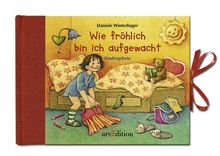 Die schönsten Kindergebete: Wie fröhlich bin ich aufgewacht