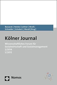 Wissenschaftliches Forum für Sozialwirtschaft und Sozialmanagement 2/2014 1/2015 (Kolner Journal)