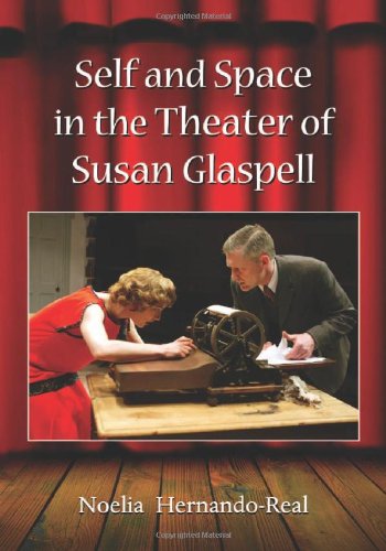 Self and Space in the Theater of Susan Glaspell