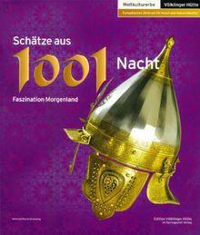 Schätze aus 1001 Nacht - Faszination Morgenland