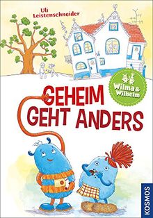 Wilhelm & Wilma - Geheim geht anders