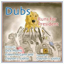 Dubs Runs for President