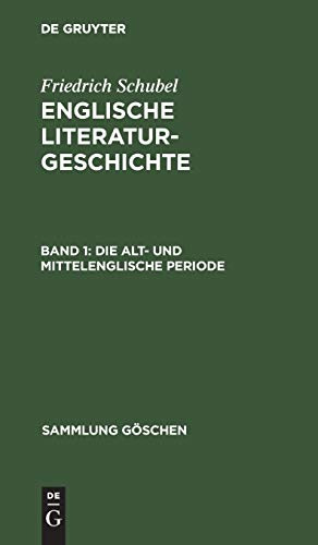 Die alt- und mittelenglische Periode (Sammlung Göschen, 1114/1114a, Band 1114)