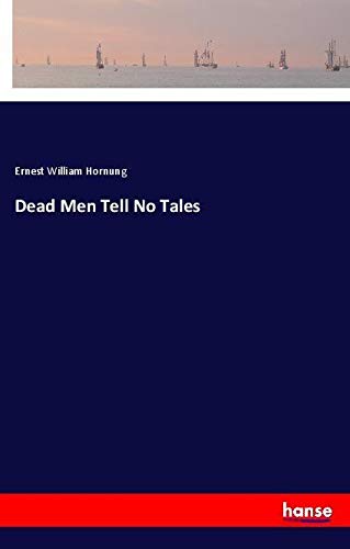Dead Men Tell No Tales