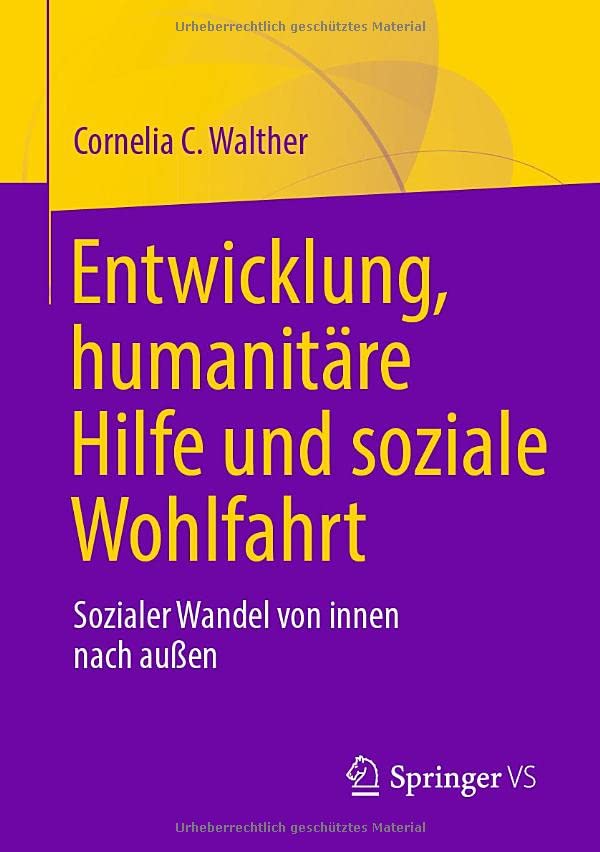 Entwicklung, humanitäre Hilfe und soziale Wohlfahrt: Sozialer Wandel von innen nach außen