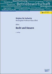 Recht und Steuern (Skripten für Fachwirte)