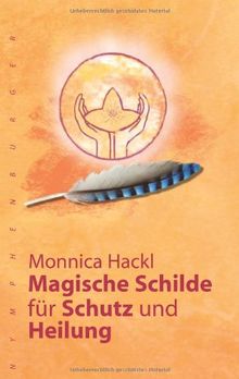 Magische Schilde für Schutz und Heilung