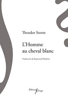 L'homme au cheval blanc