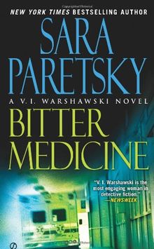 Bitter Medicine: A V.I. Warshawski Novel